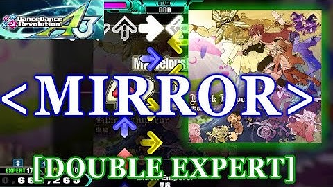 [MIRROR] DDR A3 - Black Emperor [DOUBLE EXPERT] 譜面確認＋クラップ