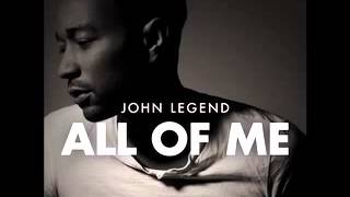 JOHN LEGEND "All off me"