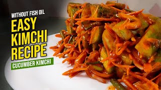 VEG EASY CUCUMBER KIMCHI RECIPE | Korean Cucumber Kimchi Easy Kimchi | Oi-Sobagi: 오이소박이