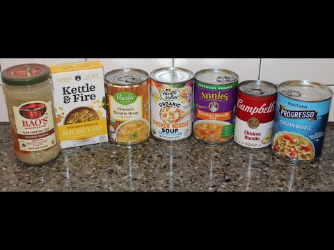 BEST Chicken Soup? Rao's, Kettle & Fire, Pacific Foods, Health Valley,  Annie's, Campbell's,Progresso 