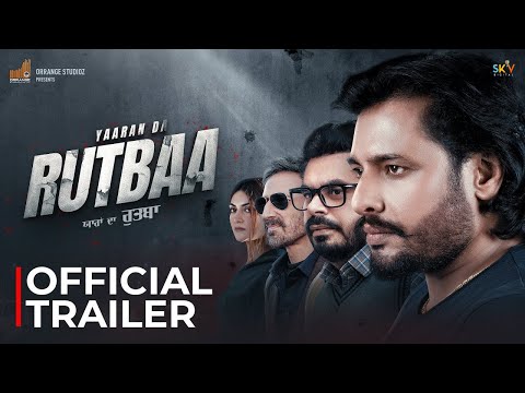 Yaaran Da Rutbaa Trailer Watch Online