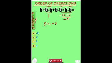 ALWAYS FOLLOW THE ORDER OF OPERATIONS.