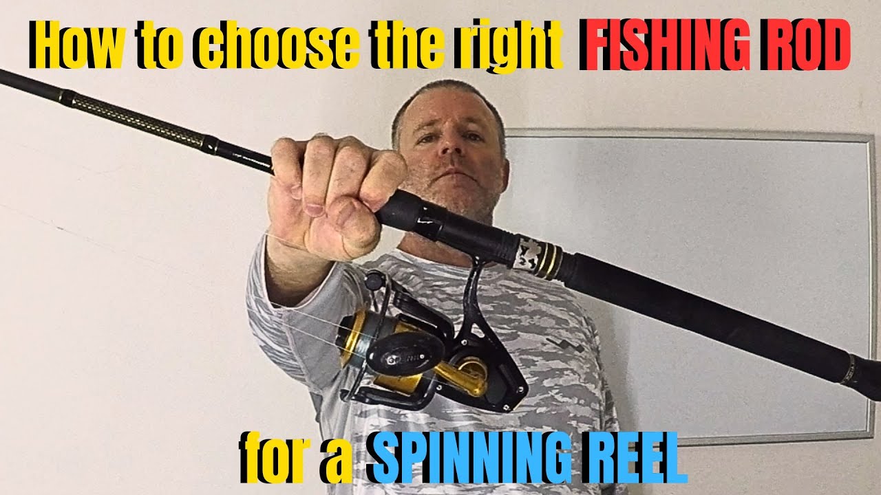 How to choose the right FISHING ROD for a SPINNING REEL 