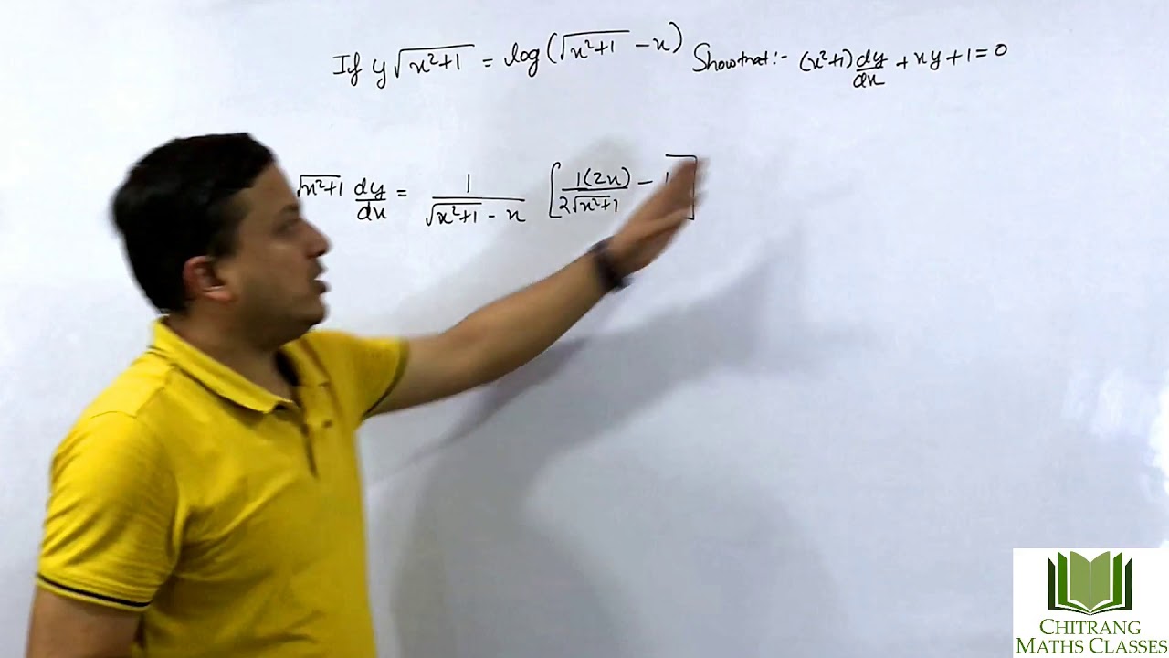 Class 12- Differentiation- If y(x^2+1)^1/2= log (x^2+1)^1/2 - x  show