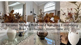 Adding FALL touches to my home | Day Road Trip | Weekly Home VLOG