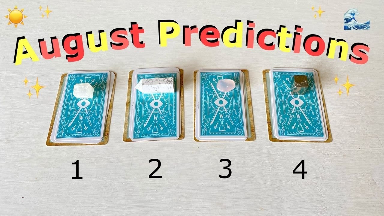 AUGUST PREDICTIONS! ☀️🌊😎 PICK A CARD