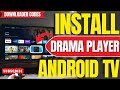 ✅How To Install Drama Player App on ANY Android TV, TV Box or Google TV (Downloader Code 2025)