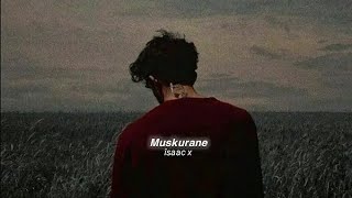 Muskurane (Slowed   Reverb) | Arijit Singh, Jeet Ganguly | Citylights 