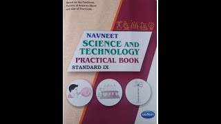 Class 9Th Navneet Science And Technology Practicals Part 1 1 To 6 Practicals Solution Or Answers.