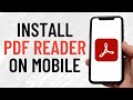 How to Download and Install the Adobe PDF Reader App On Mobile (Easy!)