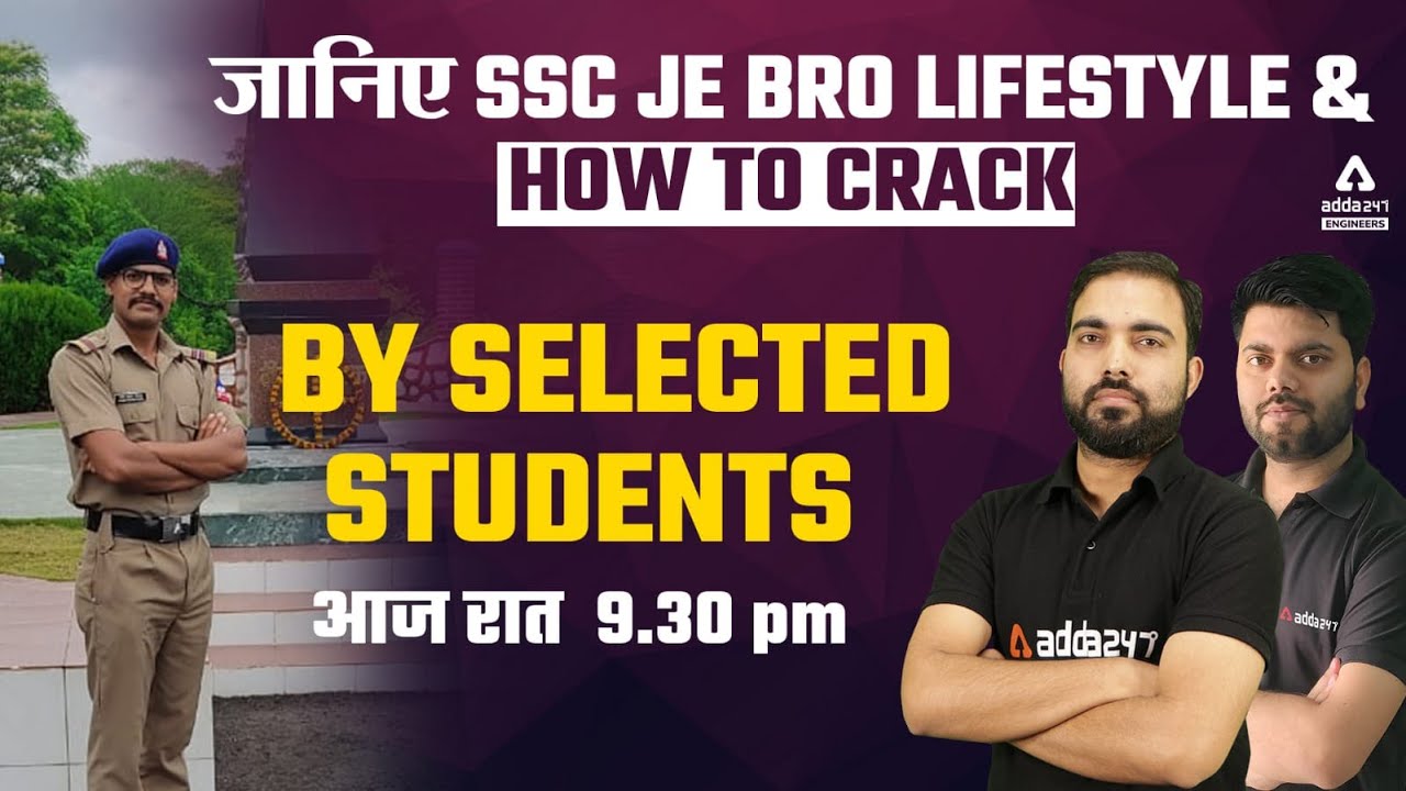 SSC JE BRO Lifestyle | SSC JE Salary, Job Profile & Medical Test | Complete Information