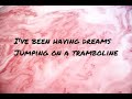 Shaed trampoline lyric by kelly echo lawrence