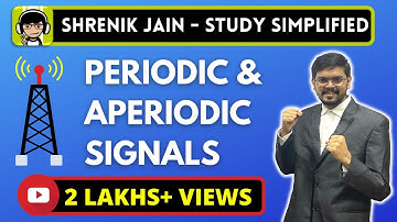 Periodic & Nonperiodic/Aperiodic Signals - (BEST VIDEO)