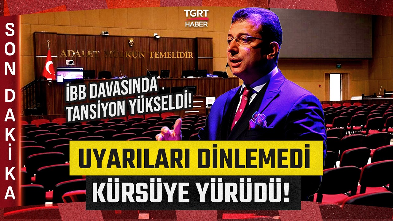 İBB Davasında Tansiyon Yükseldi! Kürsüye Yürüyen Ekrem İmamoğlu’nu Hakim Uyardı – TGRT Haber