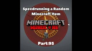 Speedrunning a Random Minecraft Item | part:95 #Minecraft #minecraftmemes #gaming #fyp #speedrun