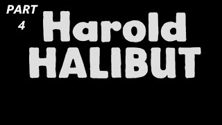 HAROLD HALIBUT Walkthrough gameplay part 4 - No commentary