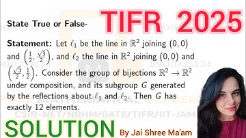 TIFR 2025 Maths Modern Algebra | TIFR 2025 Mathematics True False | Q.No 16 | Modern Algebra TIFR