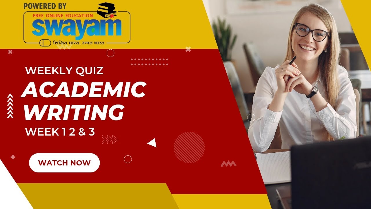 Swayam Academic Writing Course Week 1, 2 & 3 Assessment 🎖 Quiz Answers
