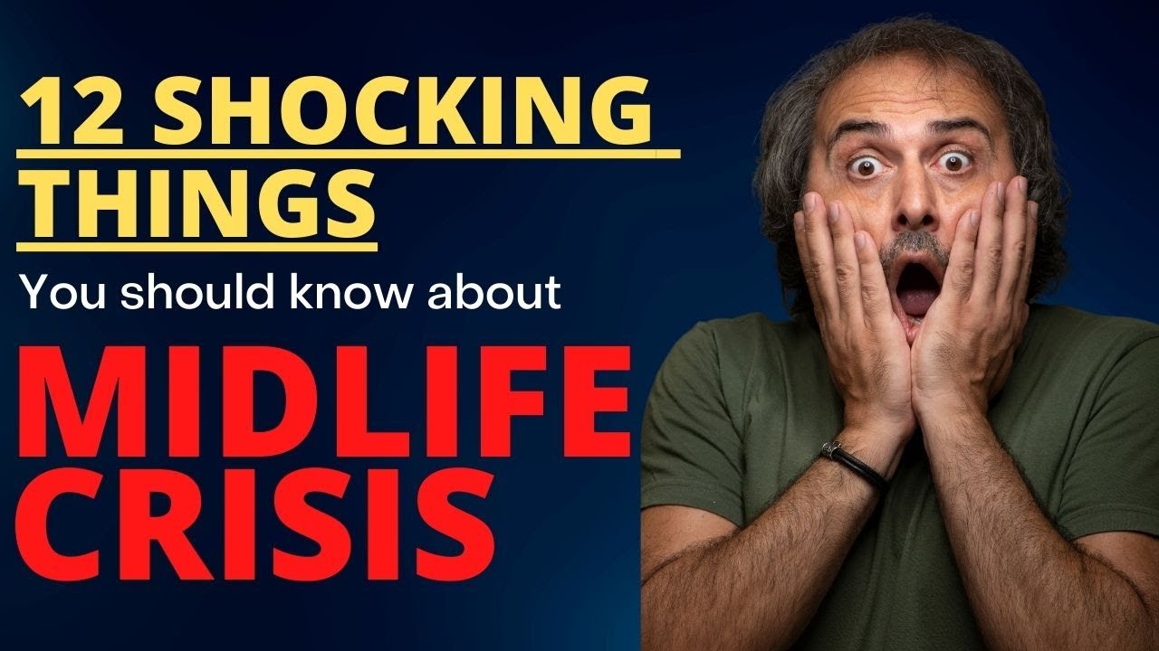 12 Shocking things you need to know about midlife crisis [Updated, 2023
