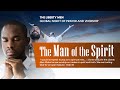 The Liberty Men | GNOPAW | The Men of Of The Spirit | With Dr Sola Fola-Alade