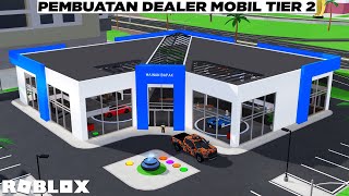 Total Habis 4M ++ Untuk Ngebangun Dealer Mobil Tier 2 di Game Roblox Dealership Tycoon Cars