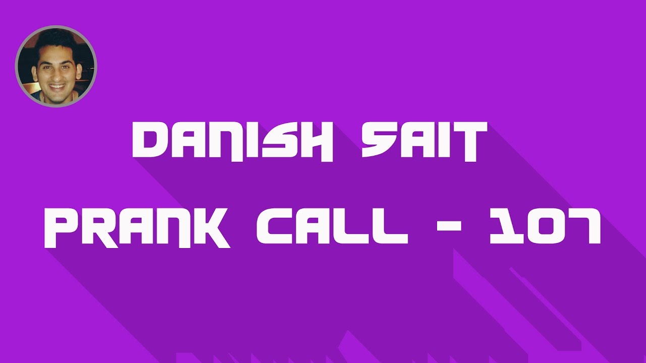 Your Wife Is My Wife Danish Sait Prank Call 107 Youtube