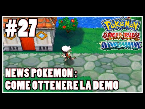 Pokemon Rubino Omega e Zaffiro Alpha : Come ottenere la Demo !