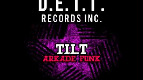Tilt - Arkade Funk (Version 1)