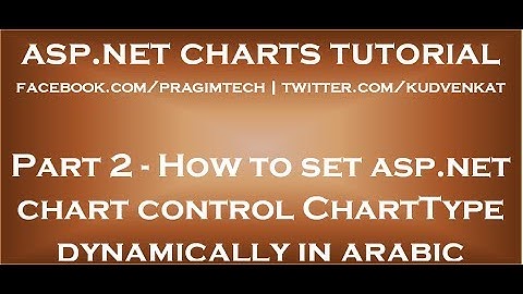 2- How to set asp net chart control ChartType dynamically in arabic