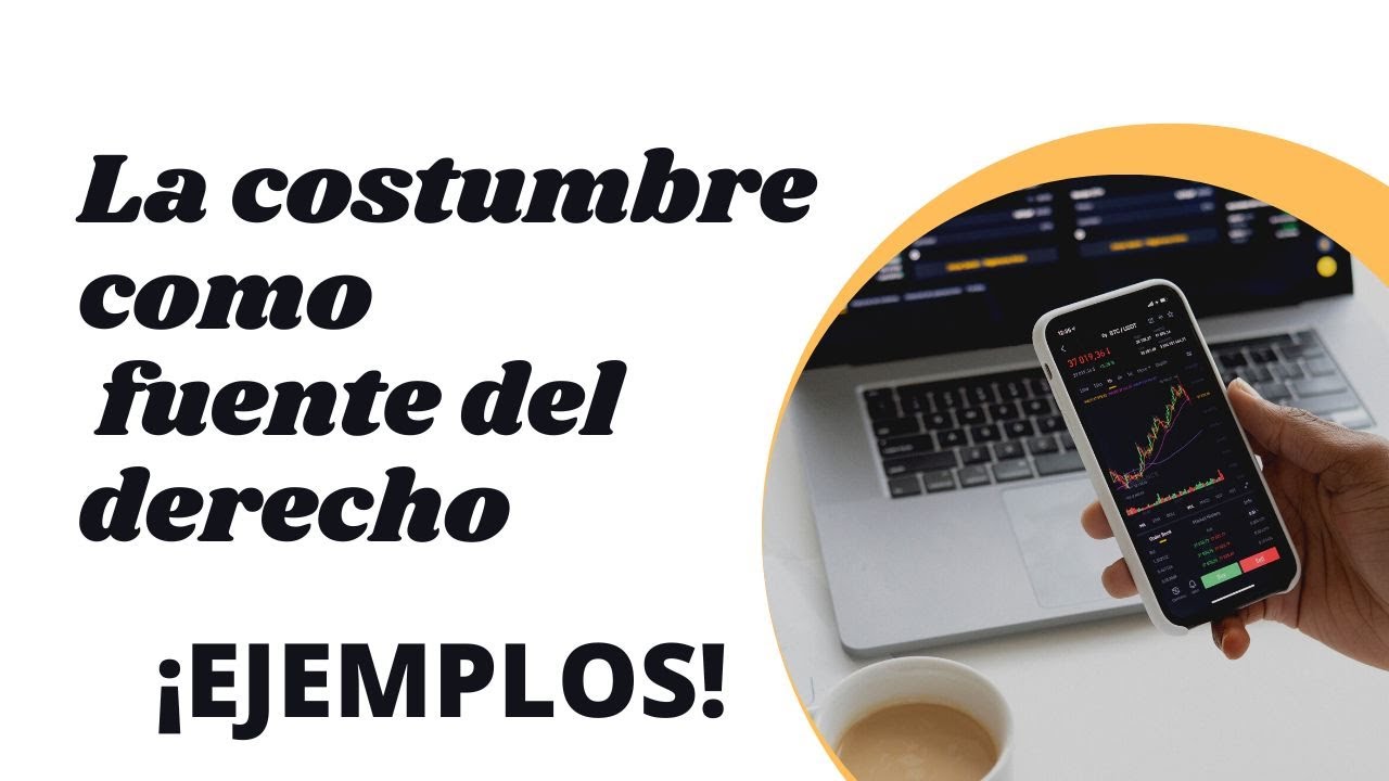 Algunos Ejemplos De Costumbre Como Fuente Del Derecho YouTube