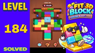 Fit Block 3D – Level 184 | Walkthrough Fast & Clean Solution