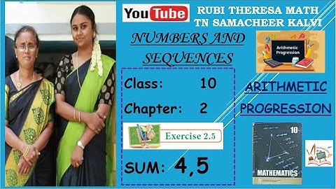 10th Maths _Samacheer Kalvi_Chapter 2_Numbers&Sequences_Arithmetic progression _Exercise 2.5_Sum 4,5