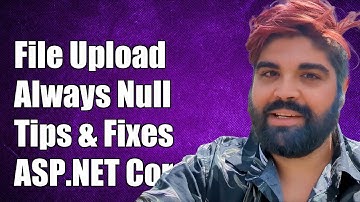 ASP.NET Core Web API File Upload Issue: File Always Null - Solutions & Tips
