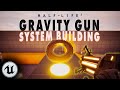 Half-Life 2 Gravity Gun Mechanic in UE5 | Tutorial (Step by Step)