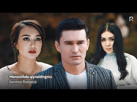 Sarvinoz Ruziyeva — Qiynaldingmu (Official Clip)