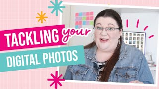 Top Tips for Conquering Digital Photo Overload