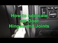How to lubricate car Door Hinges and Joints