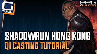 Shadowrun Hong Kong - Qi Magic Tutorial (Buying and Using Spells)