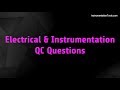 Electrical and Instrumentation QC Interview Questions