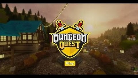 dungeon quest (carries i guess)