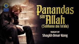 Panandas Sin ALLAH (Tausug) ┇ Shaykh Omar Kong