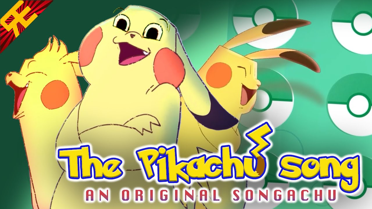 THE PIKACHU SONG An Original Songachu by Random Encounters