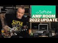 SOFTUBE AMP ROOM 2022 UPDATE | IR Loader &amp; New Pedals