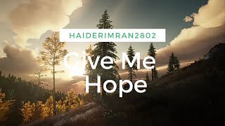 Give Me Hope#video #natures #Haiderimran2802 Resimi