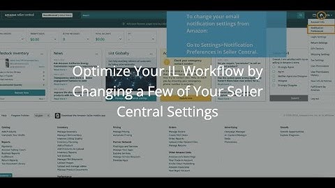 New to InventoryLab? Or Just Want to Optimize Some Seller Central Settings? This Video is For You!