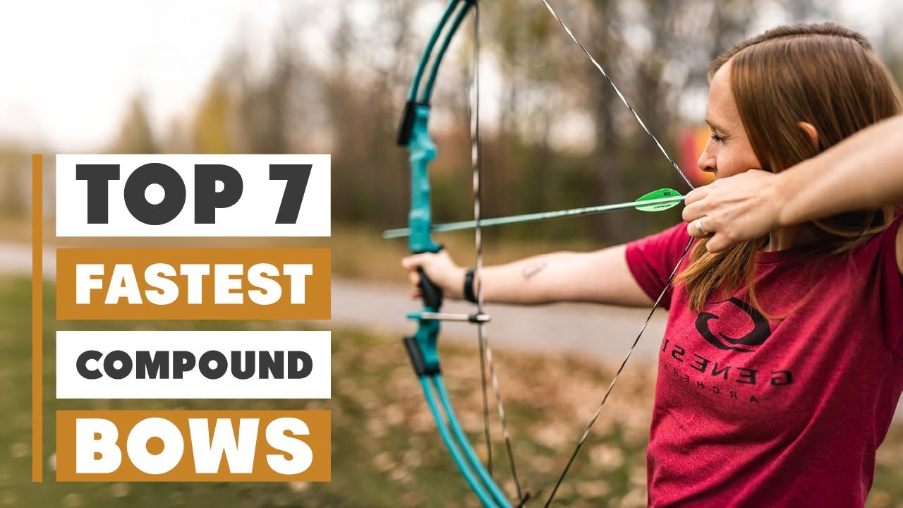 7 Best Fastest Compound Bows for Hunting and Target Shooting - YouTube