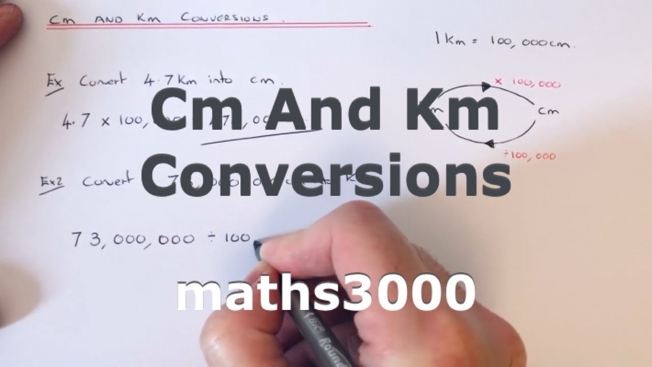 Cm And Km How To Convert Between Centimetres And Kilometres 1km 100 000cm Youtube