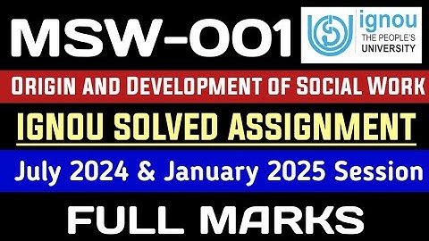 ignou MSW-001 Solved Assignment 2024-2025 Session | IGNOU MSW-1 Assignment Answer 2024-2025 Session