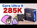 進化してぬけど悪くない？intel Core Ultra 9 285K