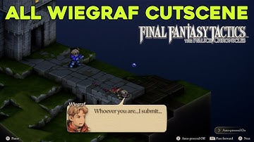 Final Fantasy Tactics the Ivalice Chronicles All Wiegraf Cutscene